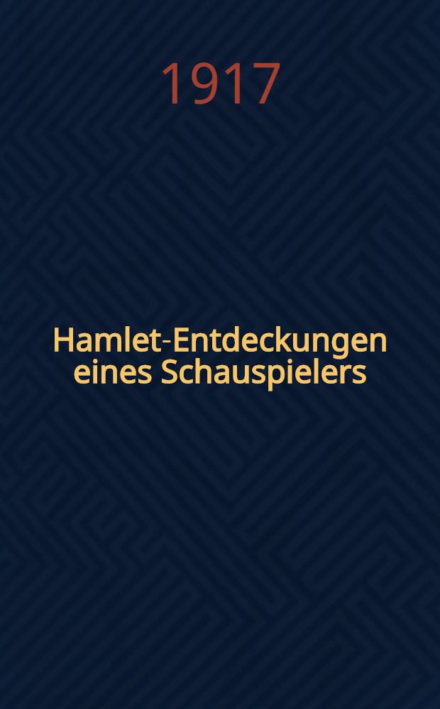 Hamlet-Entdeckungen eines Schauspielers