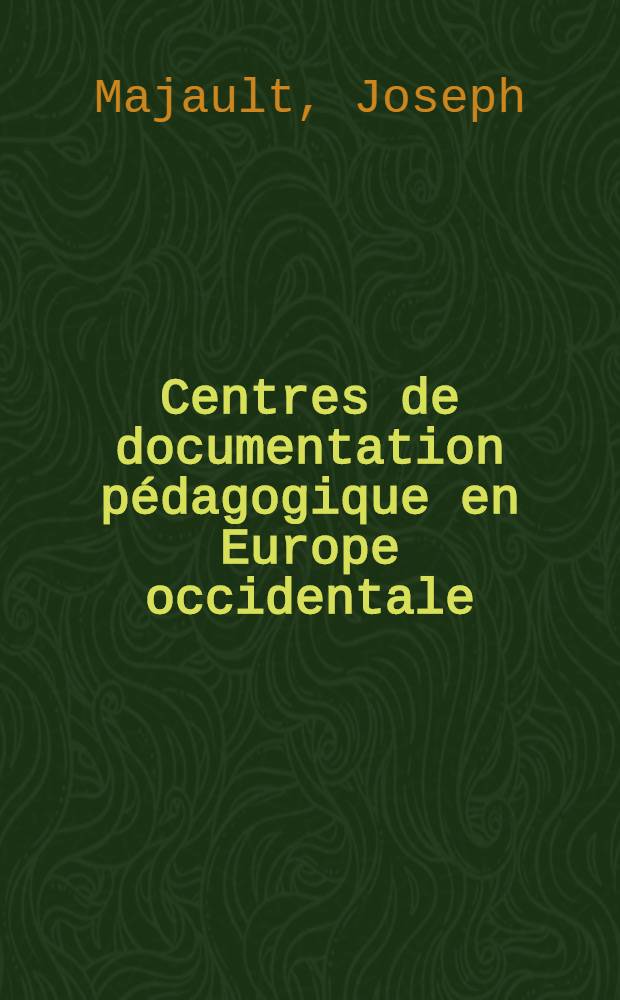 Centres de documentation p&eacute;dagogique en Europe occidentale