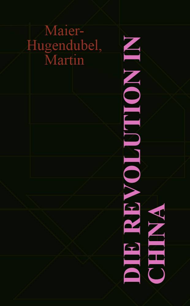 Die Revolution in China