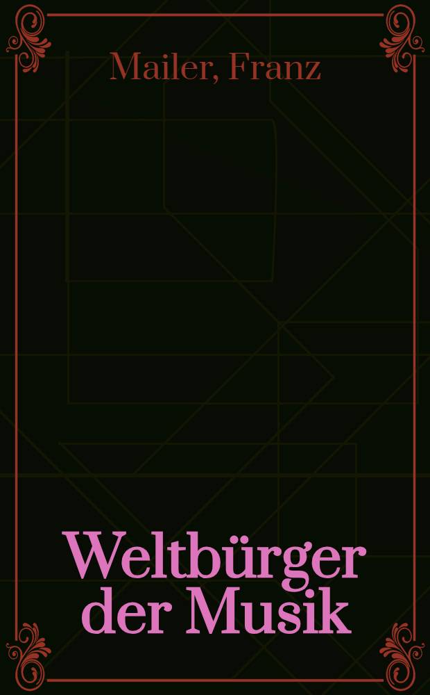 Weltb&uuml;rger der Musik : Eine Oscar-Straus-Biographie