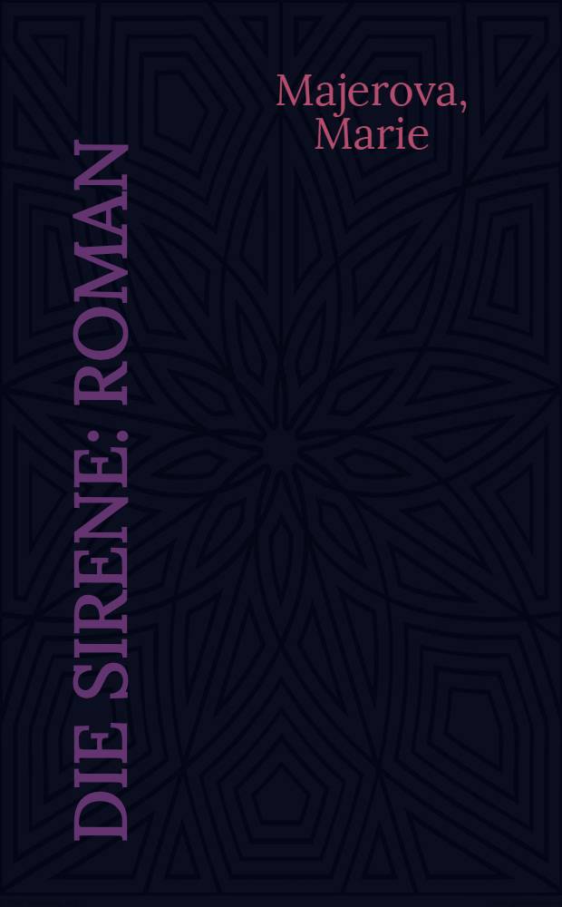 Die Sirene : Roman