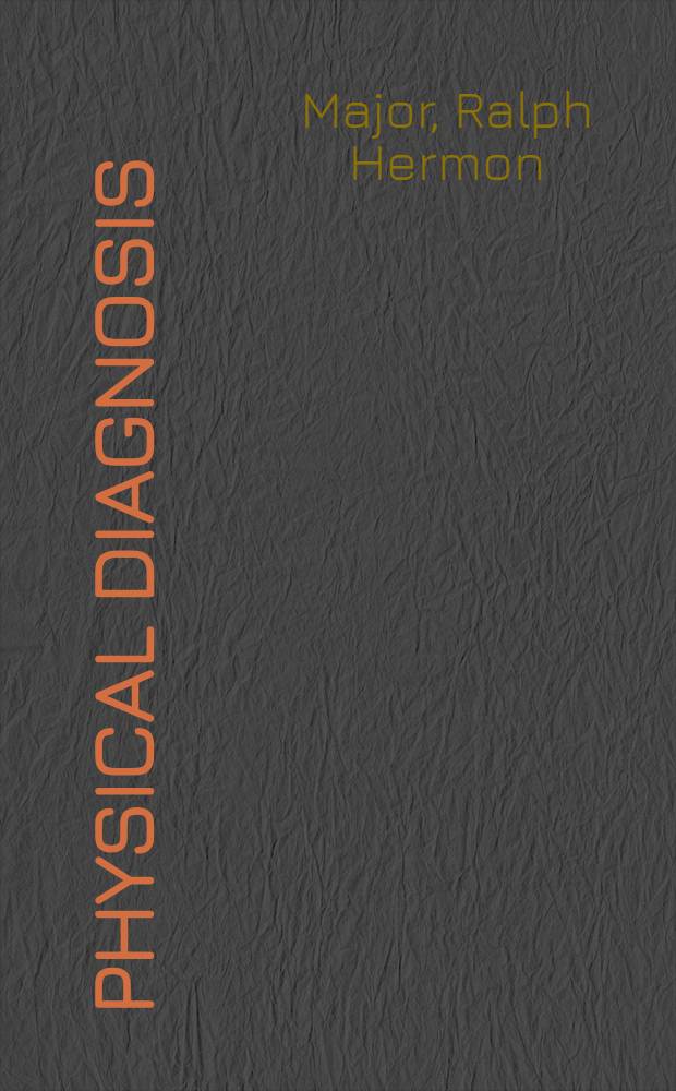 Physical diagnosis