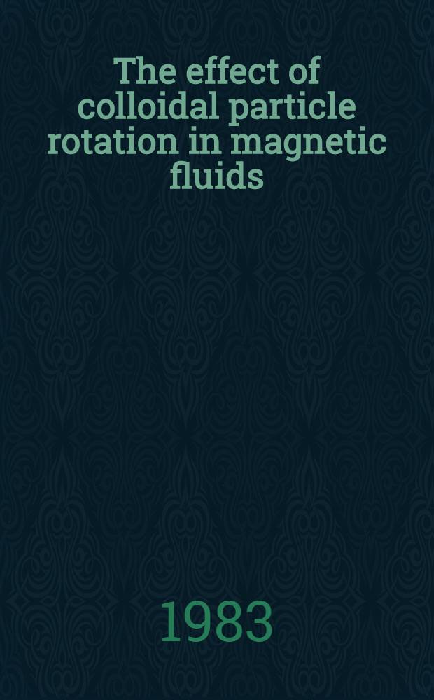 The effect of colloidal particle rotation in magnetic fluids