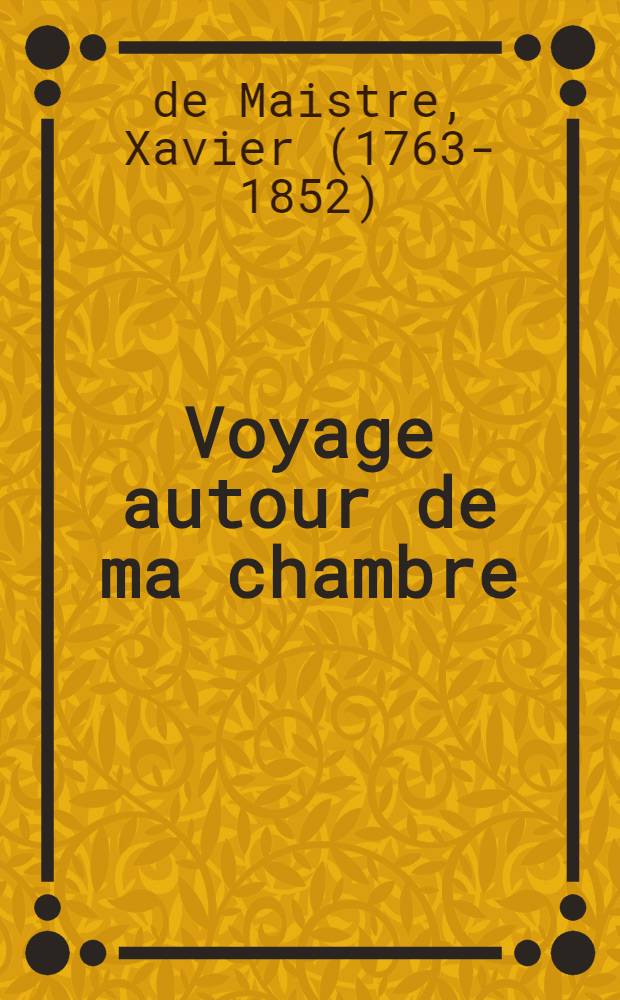 Voyage autour de ma chambre : Le lépreux de la cité d'Aoste