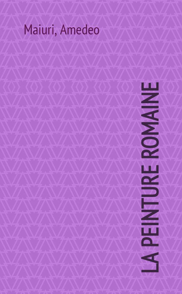 La peinture romaine
