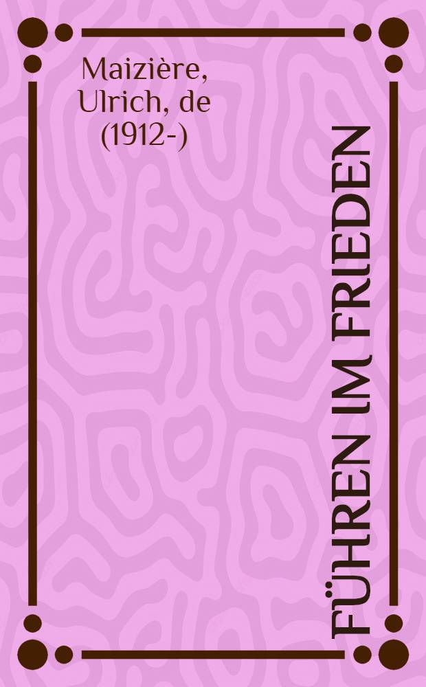 Führen im Frieden