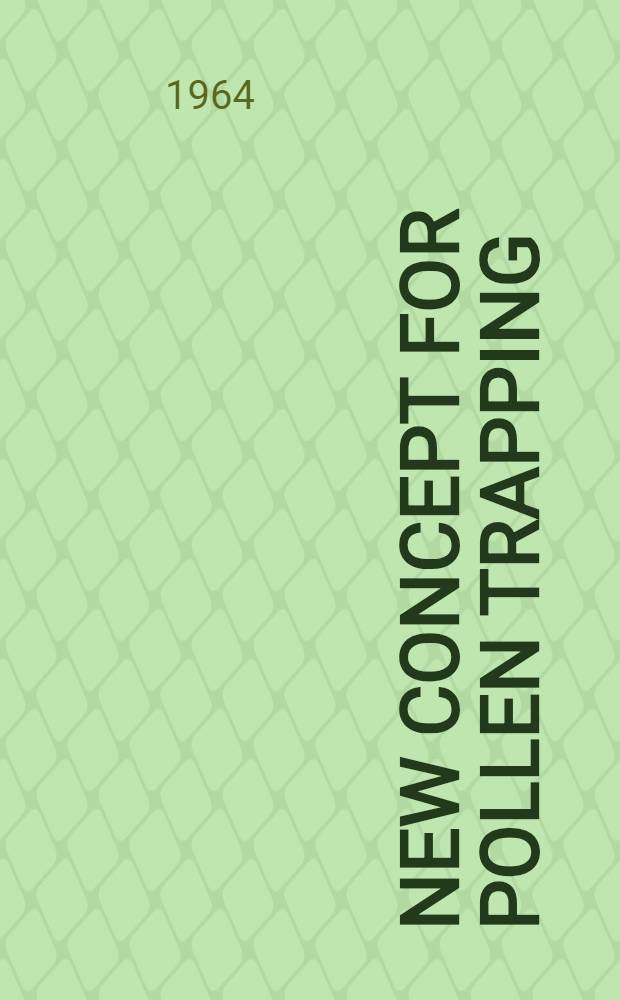 New concept for pollen trapping