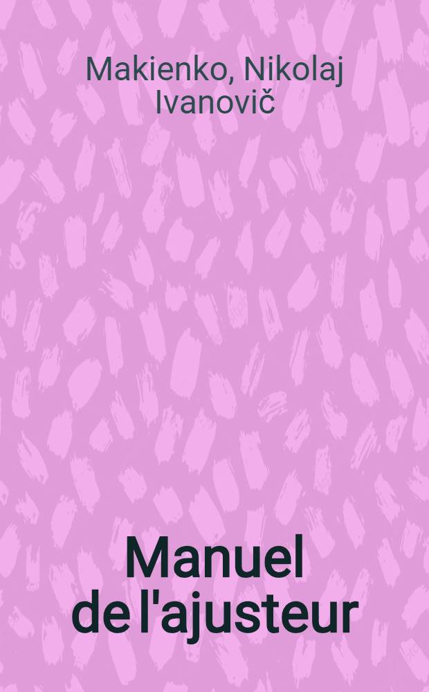 Manuel de l'ajusteur