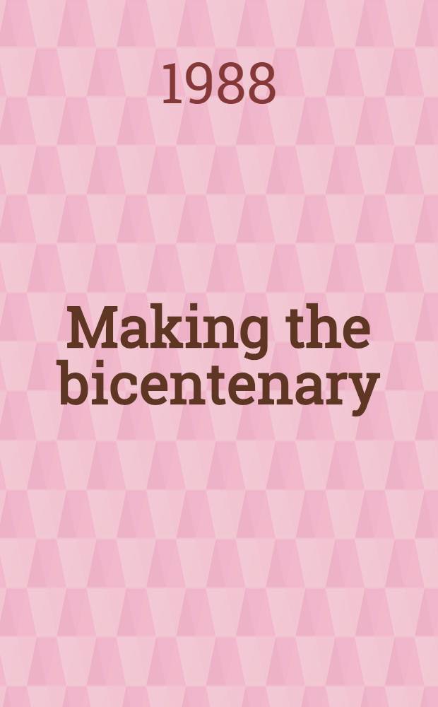 Making the bicentenary