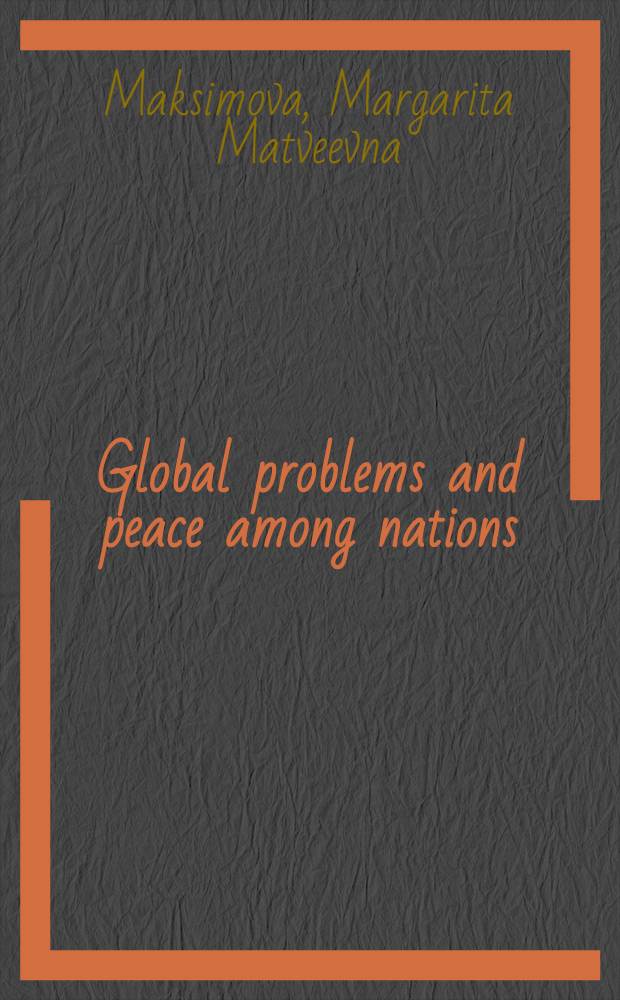 Global problems and peace among nations