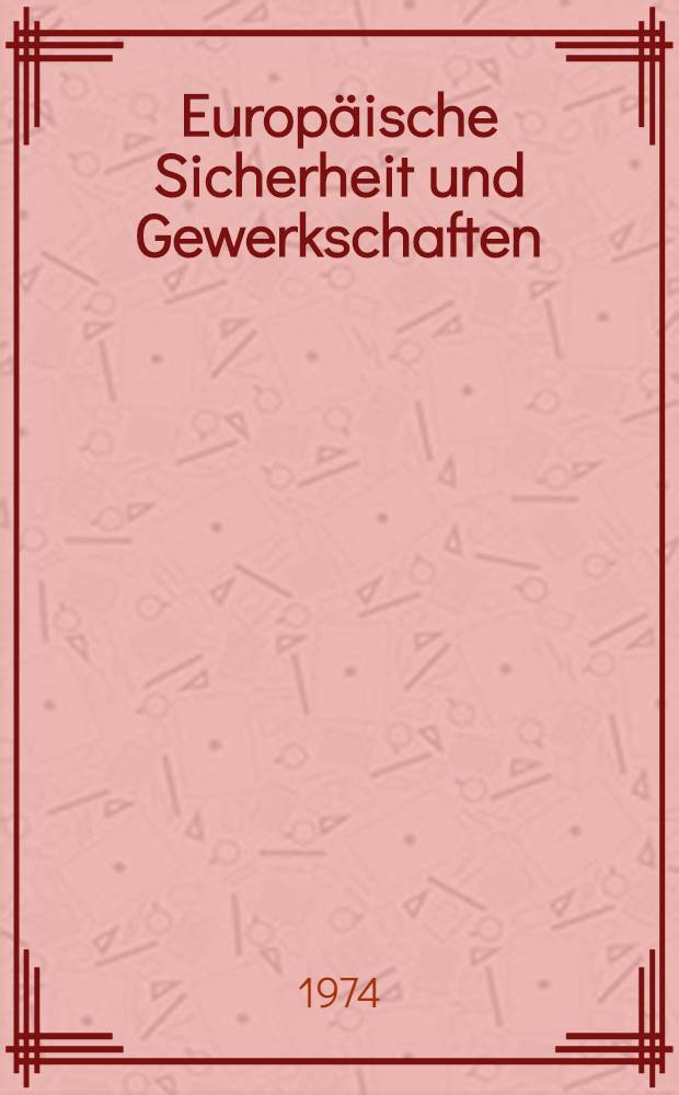 Europ&auml;ische Sicherheit und Gewerkschaften