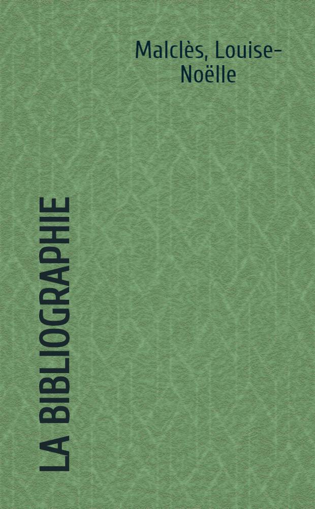 La bibliographie