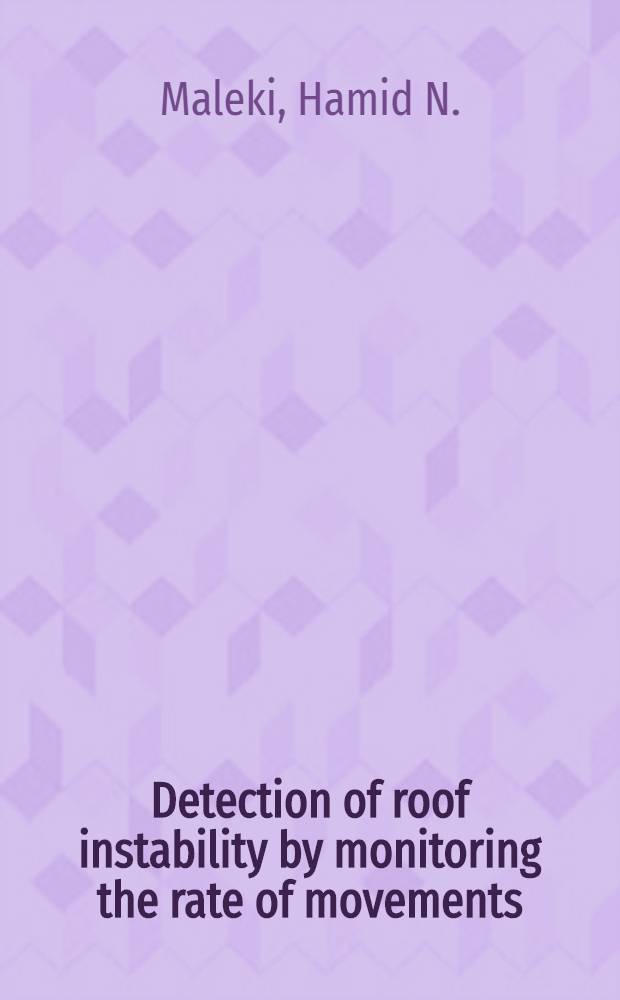 Detection of roof instability by monitoring the rate of movements