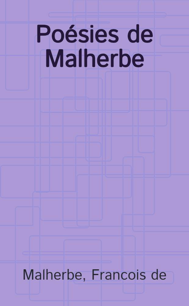 Poésies de Malherbe