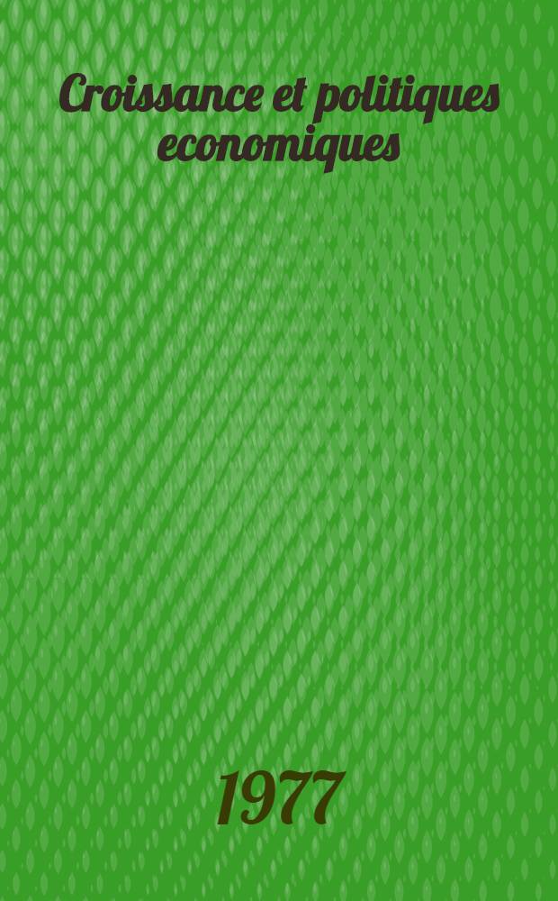 Croissance et politiques economiques : L'experience de Taiwan et de la Republique de Coree : Th&egrave;se