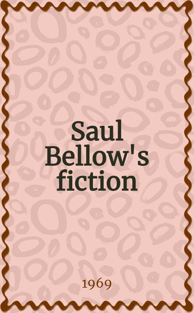 Saul Bellow's fiction