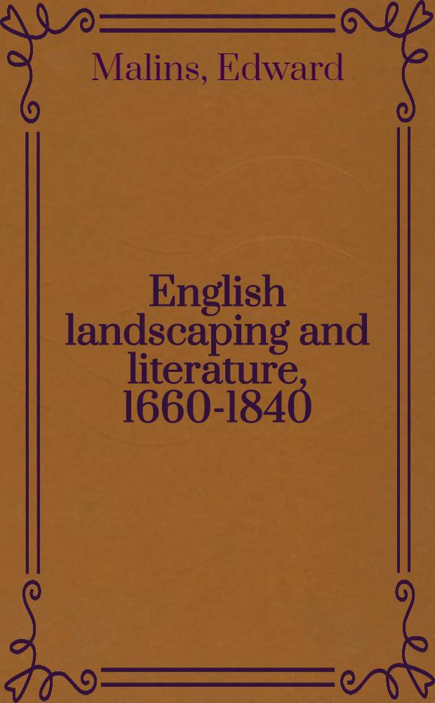 English landscaping and literature, 1660-1840