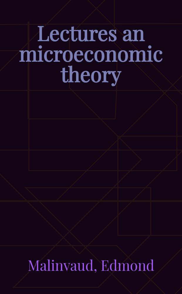 Lectures an microeconomic theory