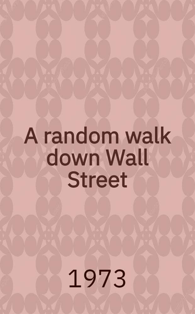 A random walk down Wall Street