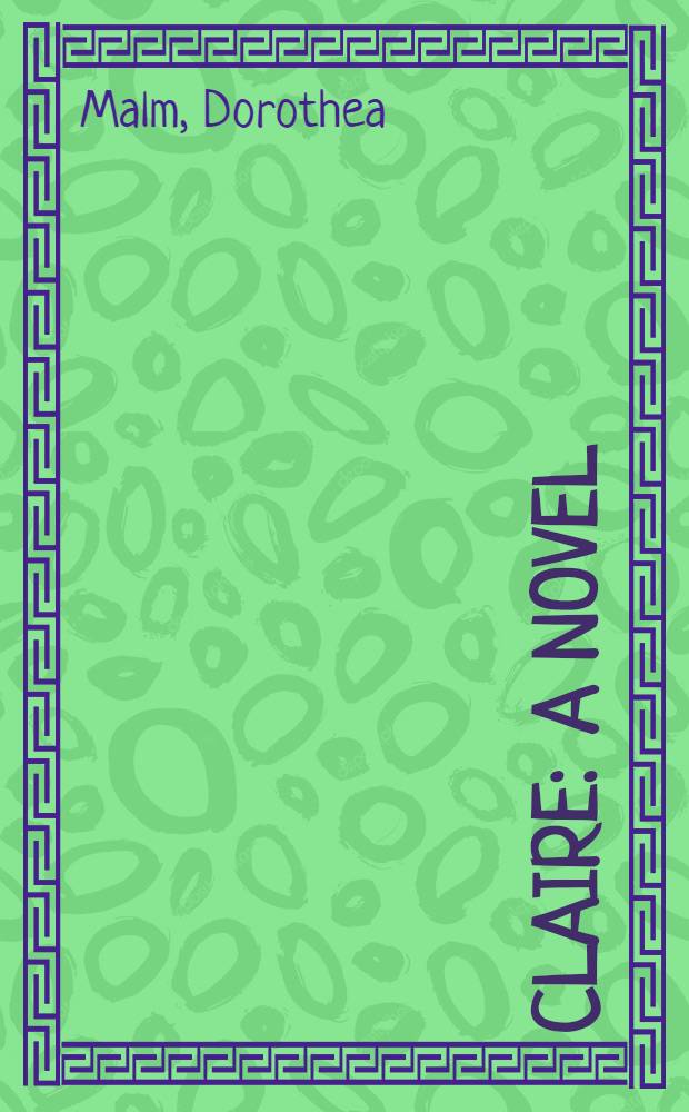 Claire : A novel