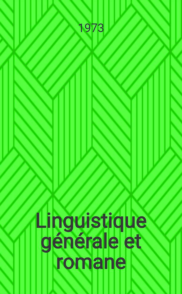 Linguistique générale et romane : Etudes en allemand, anglais, espagnol et franðcais
