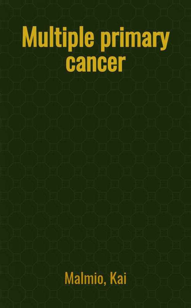 Multiple primary cancer : A cinical statistical invesigation based 650 cases