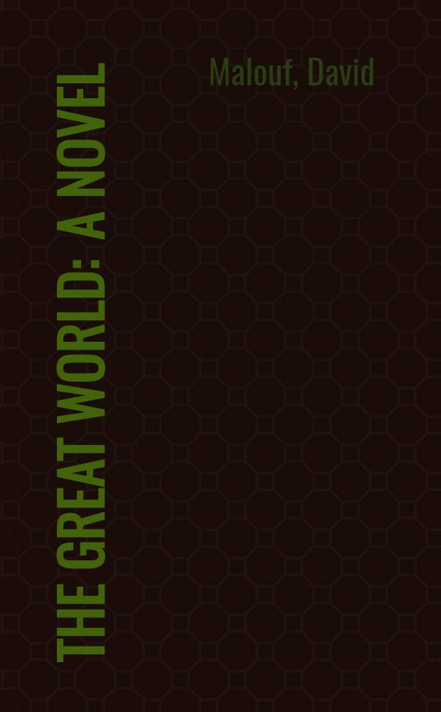 The great world : A novel