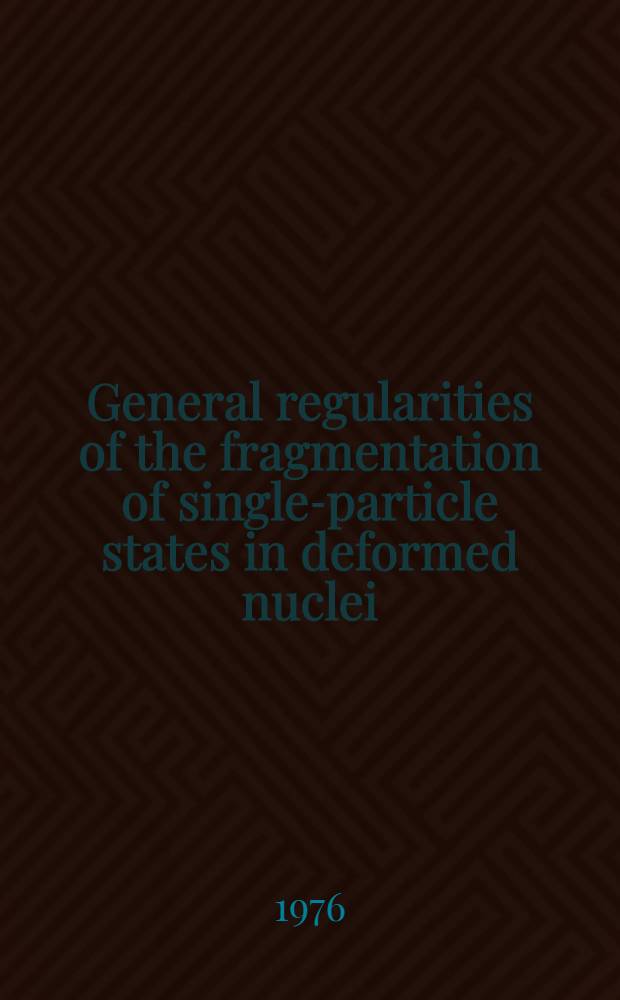General regularities of the fragmentation of single-particle states in deformed nuclei