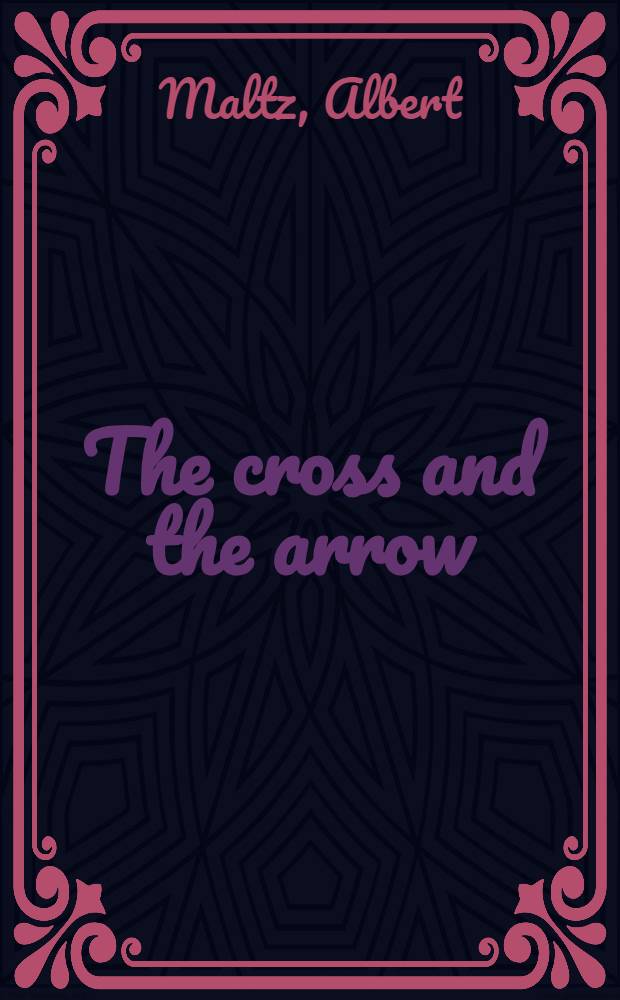 The cross and the arrow