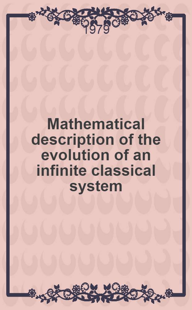 Mathematical description of the evolution of an infinite classical system