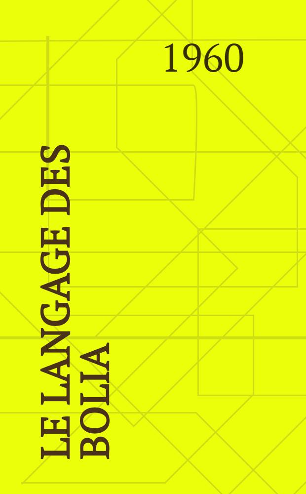 Le langage des Bolia (Lac L&eacute;opold II)