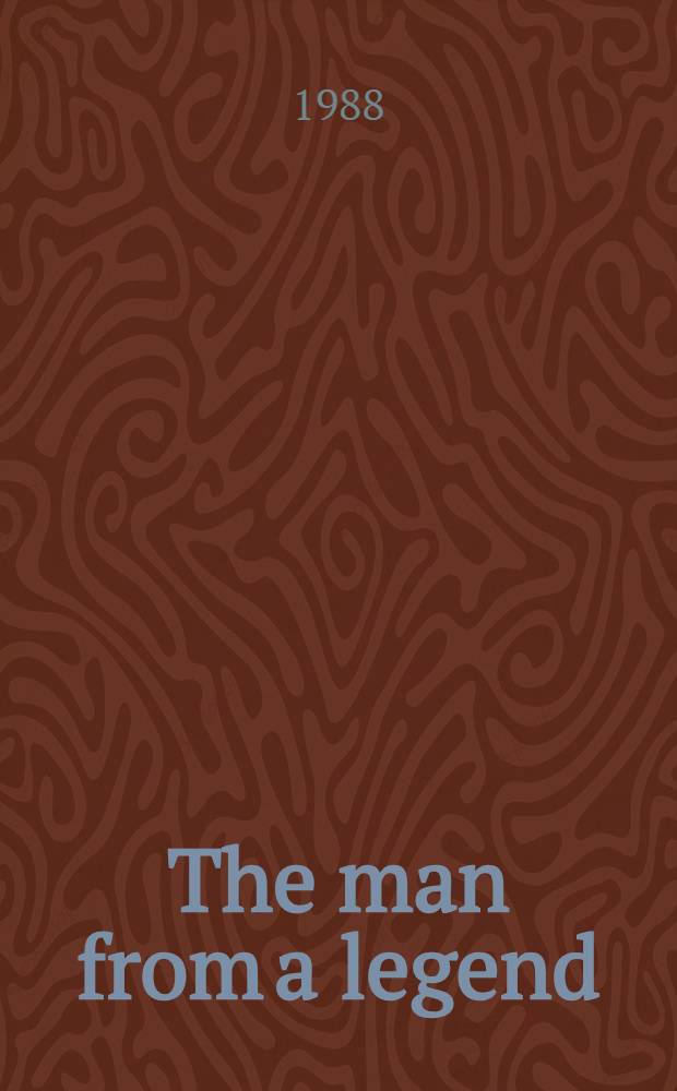 The man from a legend : A coll. of essays