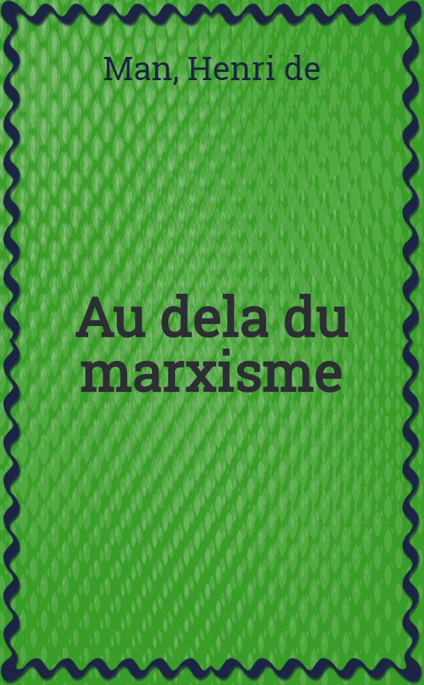 Au dela du marxisme