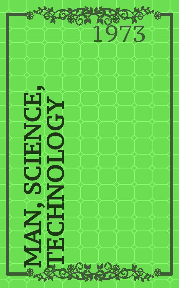 Man, science, technology : A Marxist analysis of the scientific-technological revolution