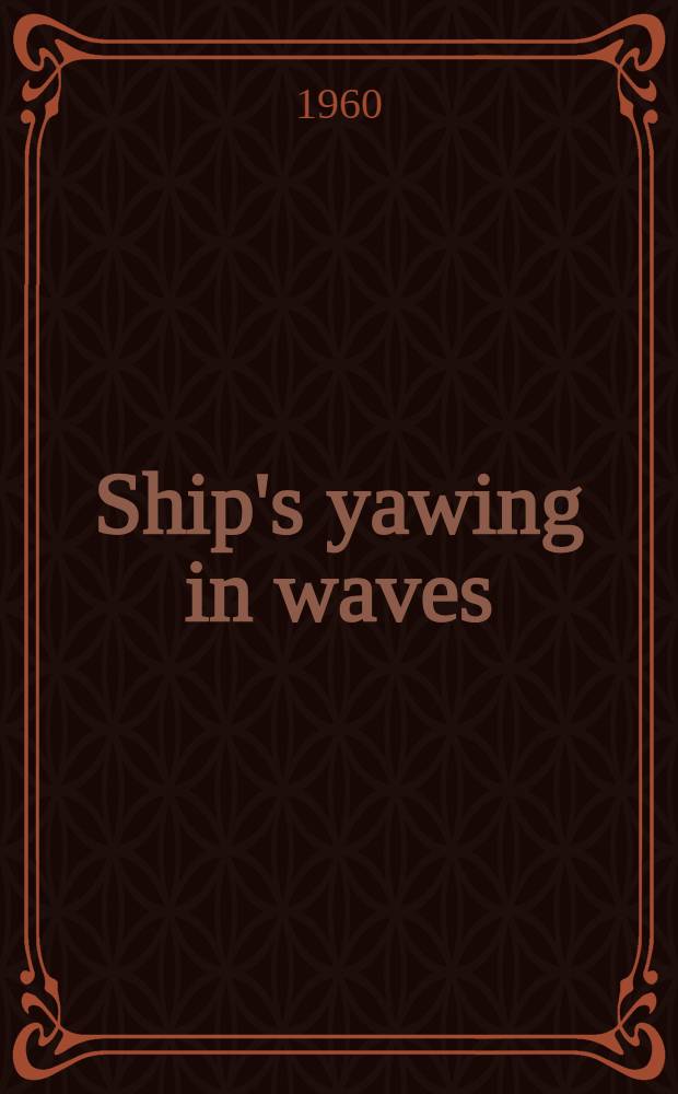 Ship's yawing in waves