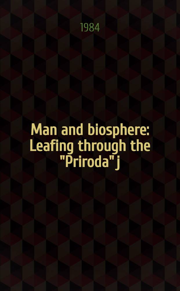 Man and biosphere : Leafing through the "Priroda" j