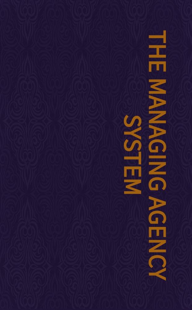 The managing agency system : A review of its working and prospects of its future