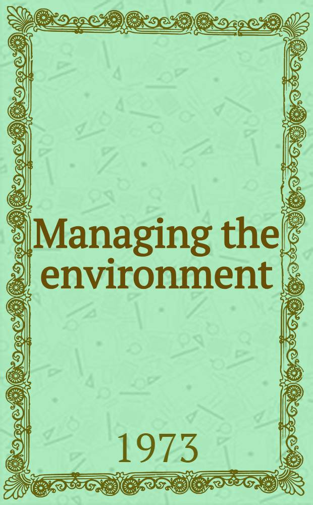 Managing the environment : Intern. econ. coop. for pollution control