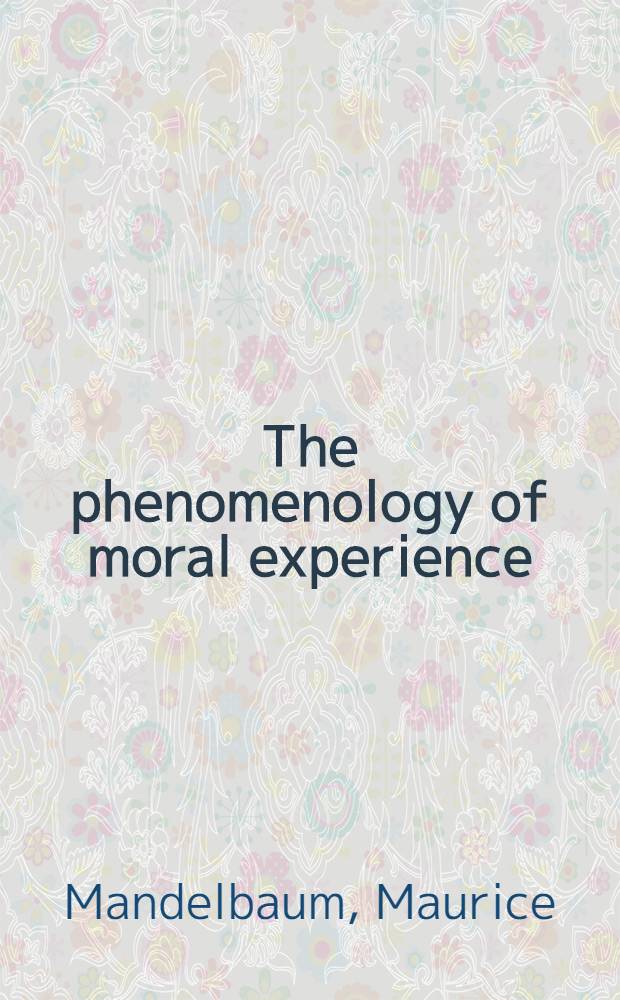 The phenomenology of moral experience