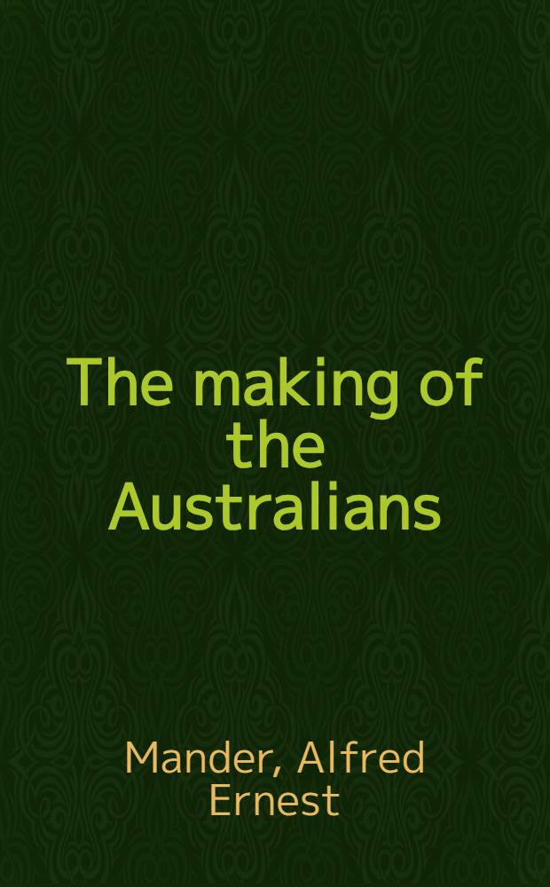 The making of the Australians