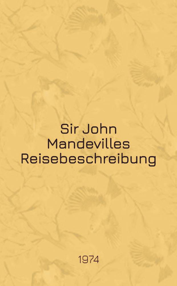 Sir John Mandevilles Reisebeschreibung : Nach der Stuttgarter Papierhandschrift Cod. HB V 86