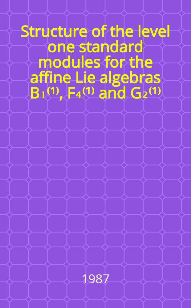 Structure of the level one standard modules for the affine Lie algebras B₁⁽¹⁾, F₄⁽¹⁾ and G₂⁽¹⁾