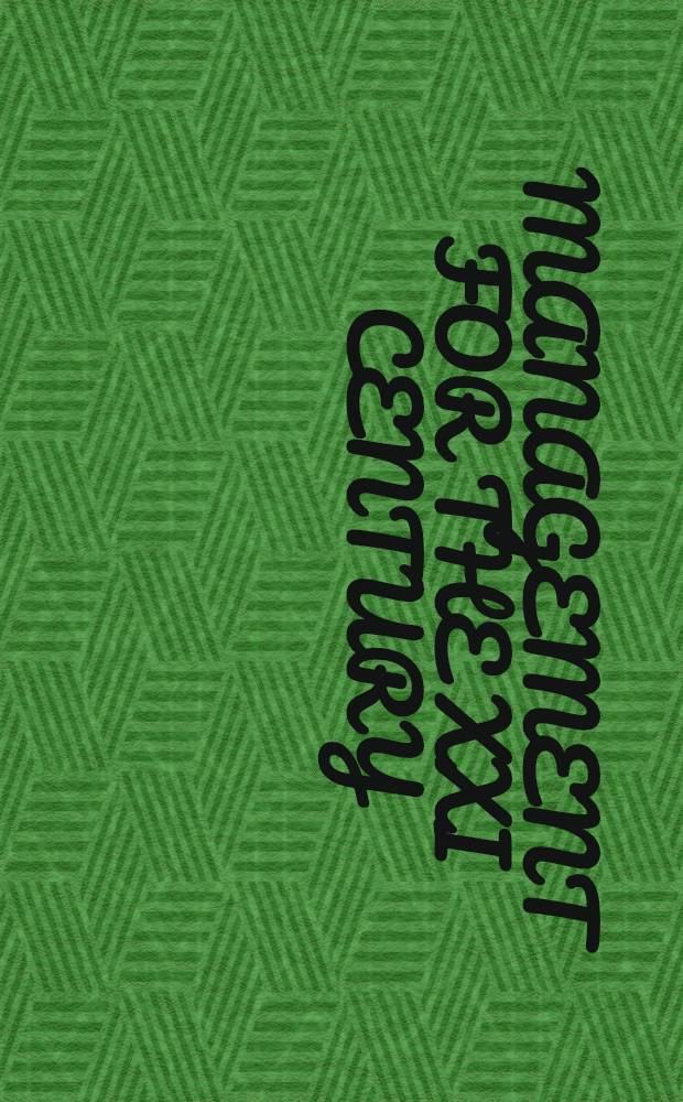 Management for the XXI century : Education a. development