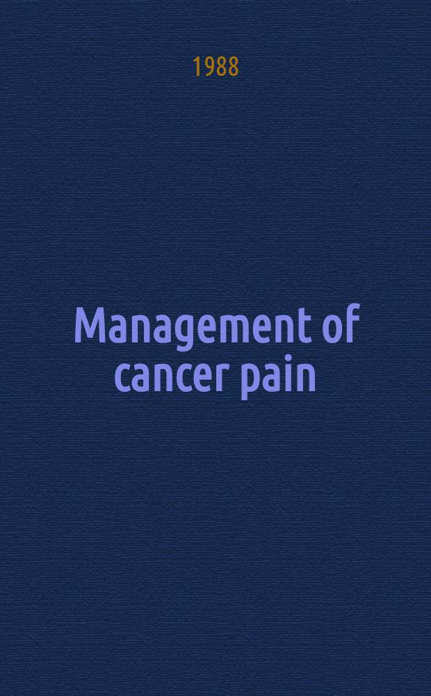 Management of cancer pain