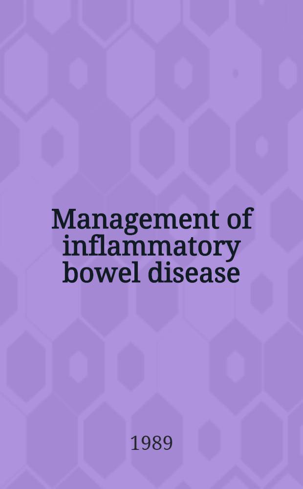 Management of inflammatory bowel disease