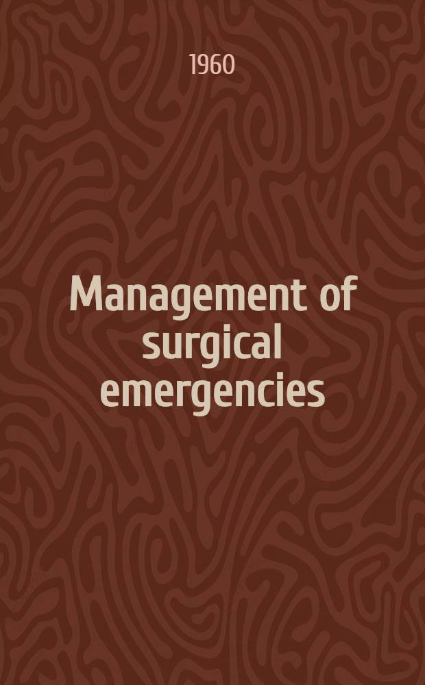 Management of surgical emergencies : Symposium