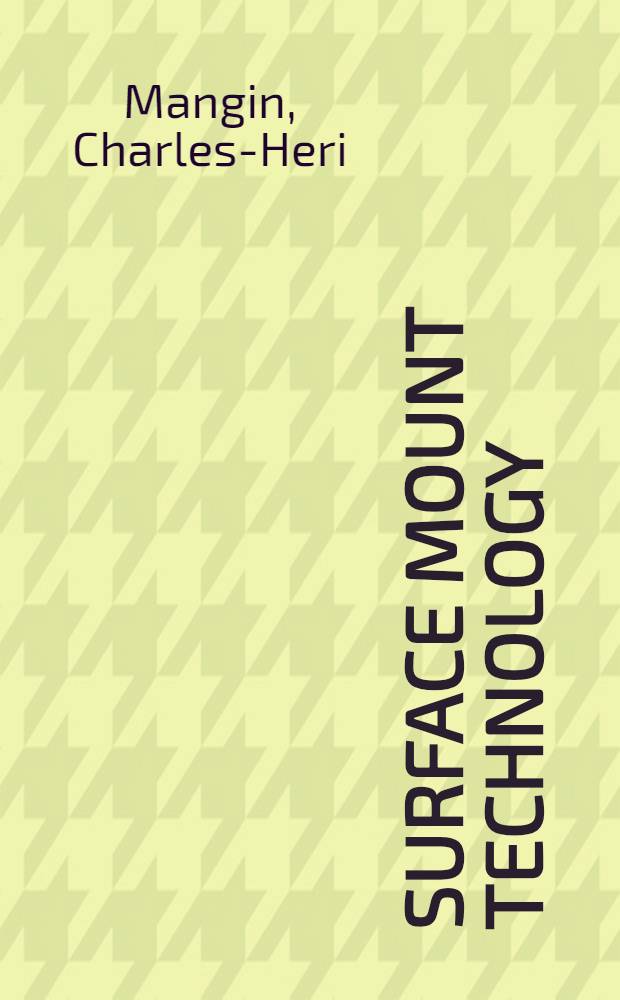 Surface mount technology : The future of electronics assembly