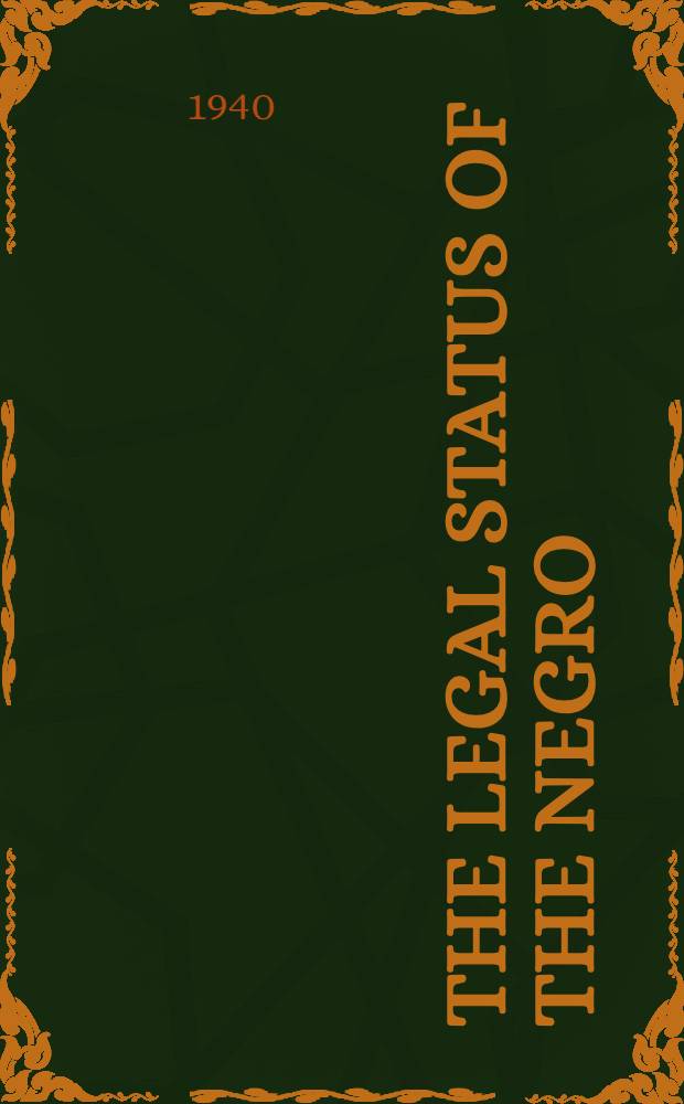 The legal status of the negro