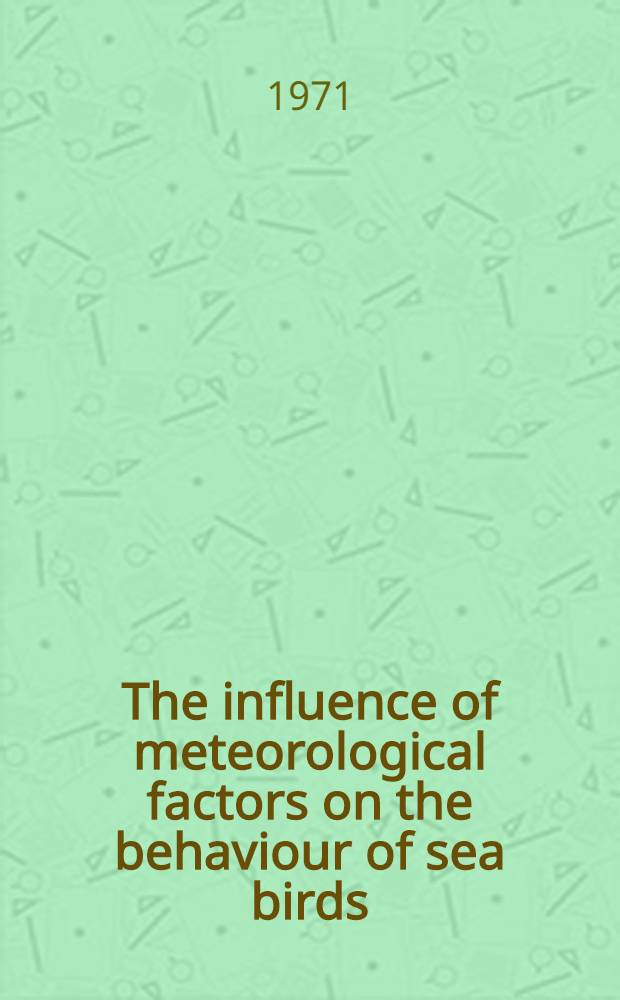The influence of meteorological factors on the behaviour of sea birds