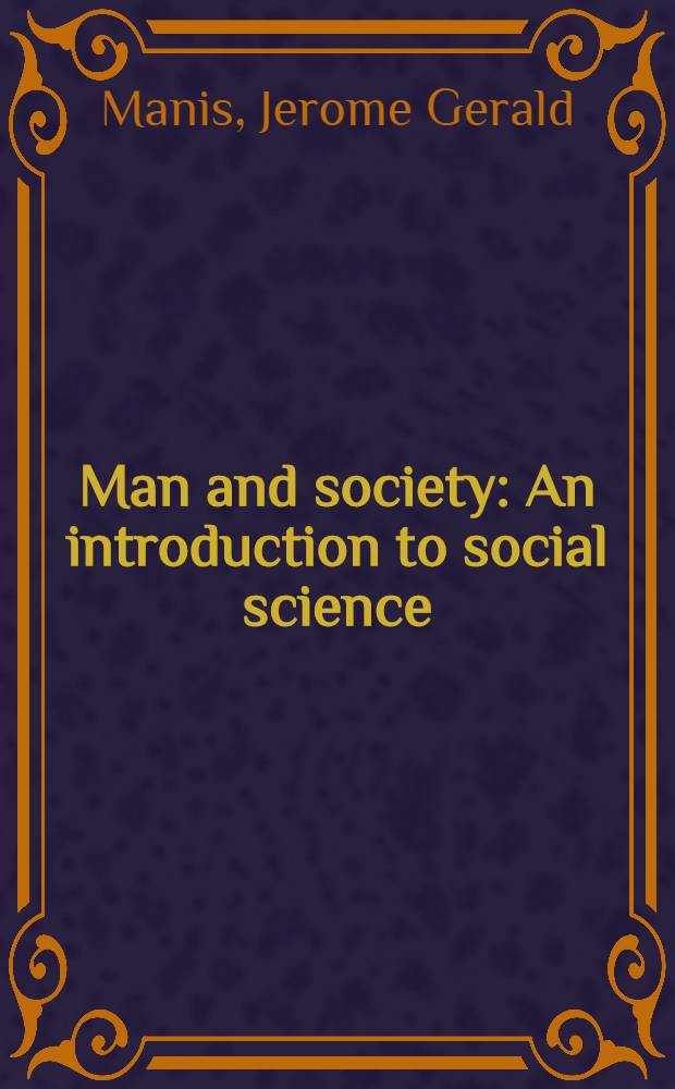 Man and society : An introduction to social science